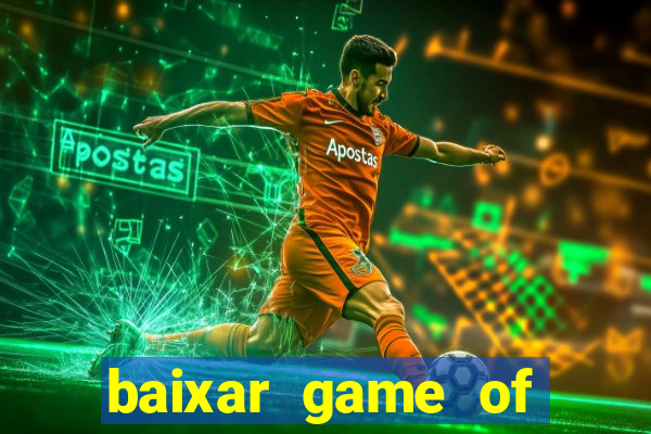 baixar game of thrones drive